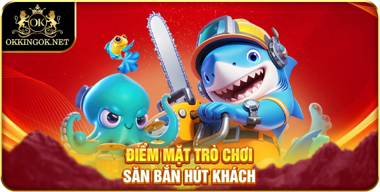 Điểm mặt trò chơi săn bắn hút khách